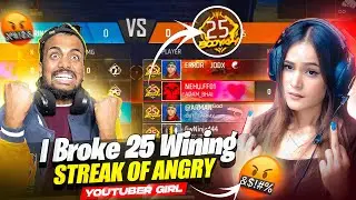 First Time Break 25 Winning Streak 😱 Cute Angry Girl Vs NayanAsin 😡 गुस्सा हो गया ||