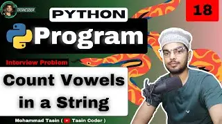 Counting Vowels in a Given Word in Python ❤️ | Python Programs 🔥| Day 18