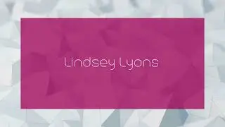 Lindsey Lyons - appearance