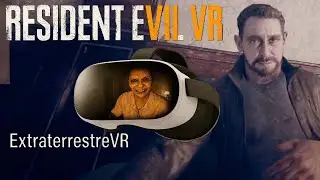 Resident Evil 7 VR con el Mod de Praydog 007