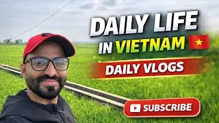 Daily Life in Vietnam 🇻🇳 | Daily Vlogs 🙋&zwj;♂️🙋&zwj;♂️