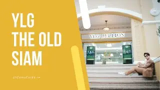 วันนี้เราจะพาทุกท่าน เดินทางไป YLG Bullion สาขา The Old Siam.💰💰💰💰