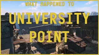История Fallout 4 &mdash; Что случилось с Юниверсити-Пойнт