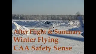 Winter Flying Tips For Pilots of Light Aircraft - Landing & After Flight