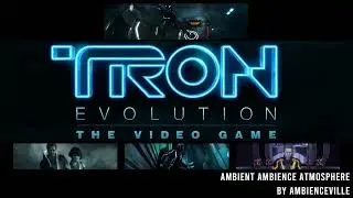 Tron: Evolution (The Video Game) | Ambient Ambience Atmosphere
