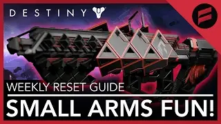 Destiny: Rise of Iron - Small Arms Fun Times! // Weekly Reset Guide