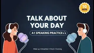 Daily English Speaking Practice A1  Talk About Your Day in English Easy Conversation  Podcast