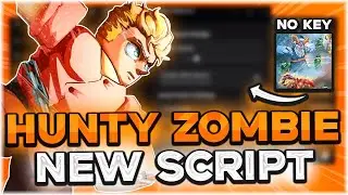 HUNTY ZOMBIE SCRIPT | Auto Farm, Auto Raid, Auto Kill, Kill Aura, OP, No Key | 2025 Roblox