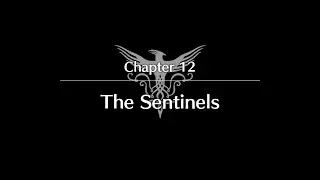 Chapter 12 - The Sentinels (No Commentary) | Fire Emblem Engage