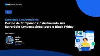 Gestão de Campanhas: Estruturando sua Estratégia Conversacional para a Black Friday