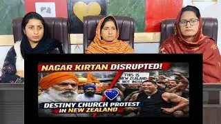 Sikh Nagar Kirtan Disrupted in New Zealand | Destiny Church Protest Shocks Community