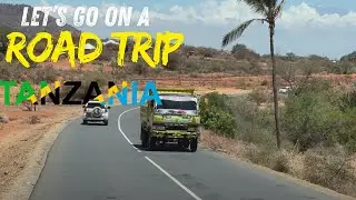 13| Road Trip Tanzania  | Dar es Salaam to Arusha &ndash; Amazing 4K Scenic Drive (2023) | Part 13