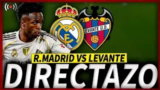 🔥REAL MADRID LEVANTE EN DIRECTO | REAL MADRID LEVANTE EN VIVO | LA LIGA MADRID HOY