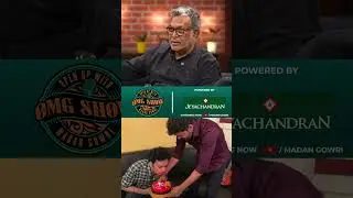 Madan Gowri x Nassar 🎭 | OMG Show 🖖