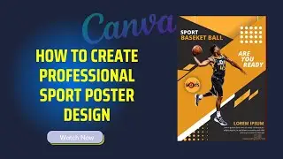 How to Make a Sport Poster in Canva - CANVA TUTORIAL - Creative with Canva