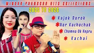 Mindar phangcho hits collection | Karbi new song 2025 to 2026
