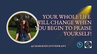 Self Praise Will Change Your Life Fast