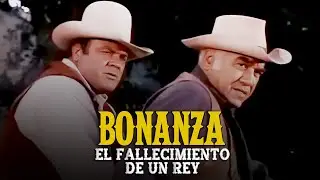 Bonanza | Capitulo 226 | El Fallecimiento De Un Rey | Capítulo Completoa