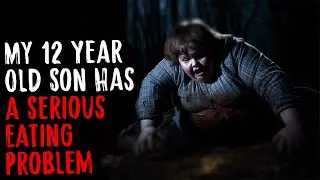 My 12 Year Old Son Has a Serious Eating Problem