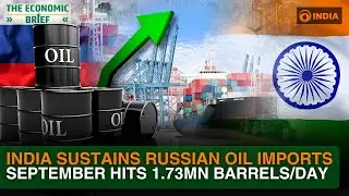 India&rsquo;s Russian oil imports surge | U.S. tariffs bite | Energy vs diplomacy