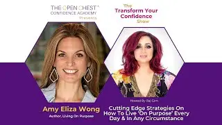 Ep 92: Cutting Edge Strategies On How To Live ‘On Purpose’ Every Day & In Any Circumstance