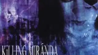 KILLING MIRANDA - TAKING OVER