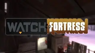 WatchFortress