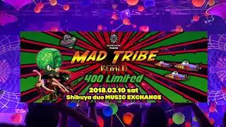 Mad Tribe【Mad Tribe World by Solstice Music】Japan, 2018.Mar.10