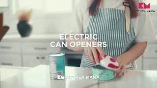 Электрический консервный нож Kitchen Mama Auto 2.0 &mdash; улучшенная версия бестселлера №1