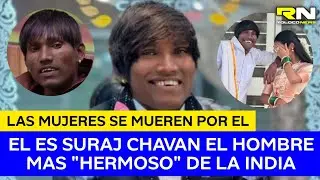 &Eacute;l es Suraj Chavan, el hombre m&aacute;s hermoso de la India: las mujeres se mueren por &eacute;l