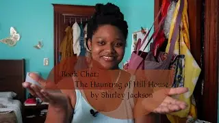 I Re-read The Haunting of Hill House (book chat/ramble) || FearLanguage