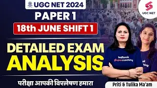 UGC NET 2024 Exam Analysis | UGC NET JUNE 2024 Paper 1 Analysis & Answer Key |UGC NET Paper Analysis