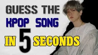 [KPOP GAME] GUESS THE KPOP SONG IN 5 SECONDS