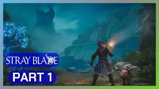 Stray Blade | PS5 | Playthrough | Part 1 || A Strange New World and Rules ||