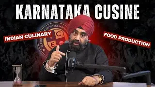 Karnataka  Cusine - Indian Culinary Terms, Food Producation, ICE COLLEGE OF HOTEL MANAGEMENT