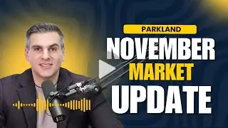 Parkland Real Estate Market Update | November 2025