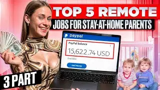 Top Remote Jobs You Can Do While Staying Home with Kids in 2024
