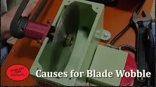 Causes for Blade Wobble