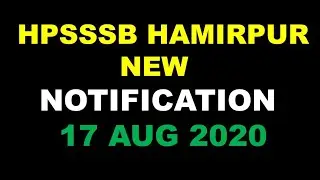 Hpsssb Hamirpur Board | New Notification | 17 August 2020