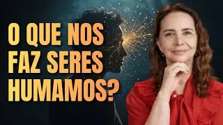 Oque Realmente nos faz Humanos - Lucia Helena Galvão 