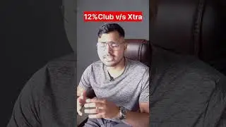 12 Percent Club vs Mobikwik Xtra Investment । P2P Lending in India @SipSchoolMf