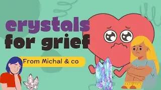 Crystals for Grief: Navigating Emotional Transitions