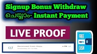 Signup Bonus Withdraw ചെയ്യാം🔥💖| Paytm Earning App 2021 Malayalam| Instant Payment