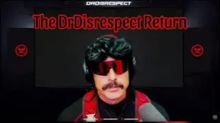 Dr Disrespect Return But Its Denials🙄