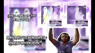 Primal Rights - Lifebound Remixes + Honorable Mentions Review!!! (FINAL VIDEO OF THE YEAR 2025)