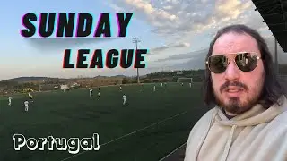 Vlog - Portugal Sunday League, Games You Never Forget