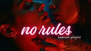 Just us.. No light, no rules tonight 😈 (dark rnb playlist)