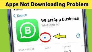 App Store Downloading Problem Solve in iPhone 7,8,9, X,11,12,13,14