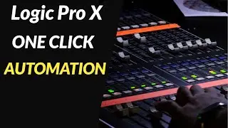 One Click Automation | Easily Automate Any Parameter in Logic Pro X