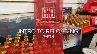 Introduction to Reloading with Hornady, Part 4